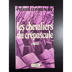 Les chevaliers du crepuscule