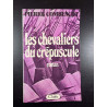 Les chevaliers du crepuscule