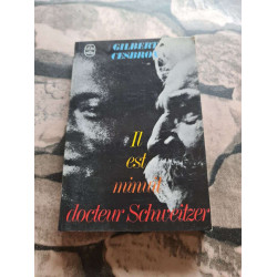 Il est minuit docteur Schweitzer