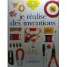 Je réalise des inventions