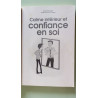 Calme intérieur et confiance en soi