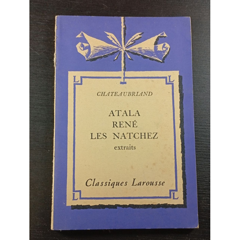 Atala René Les Natchez extraits