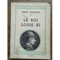 Le Roi Louis XI flammarion