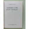 Comme l'or d'un anneau