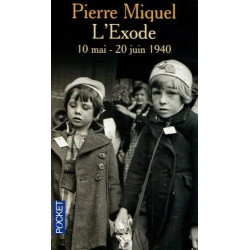 L'exode : 10 mai-20 juin 1940