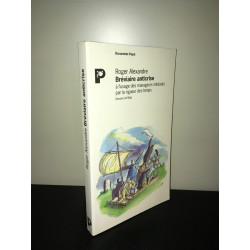 Roger Alexandre BREVIAIRE ANTICRISE A L'USAGE DES MANAGEURS...