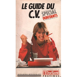 Guide du C.V. spécial débutants