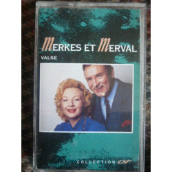 MERKES ET merval VALSE cassette Audio-K7 COLLECTION OR COL 471753 4