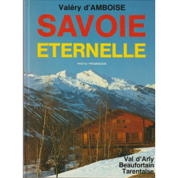 Savoie éternelle : photo-promenade opus 9 en val-d'arly...