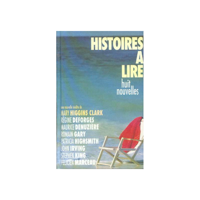 Histoires à lire . 8 Nouvelles