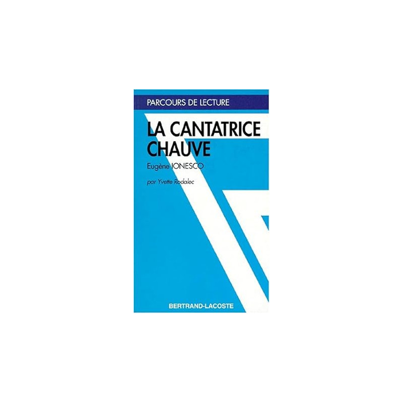 La cantatrice chauve-parcours de lecture La cantatrice chauve-parcours de lecture
