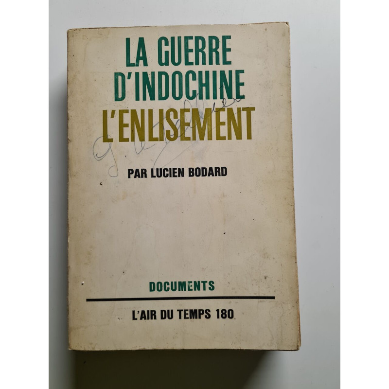 La guerre d'indochine l'enlisement
