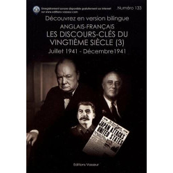 Les discours-clés du vingtième siècle : Volume 3 Juillet 1941 -...