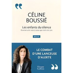 Les enfants du silence: "Le combat d'une lanceuse d'alerte"