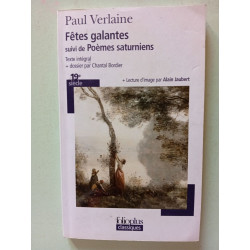 Les fêtes galantes/Poèmes saturniens