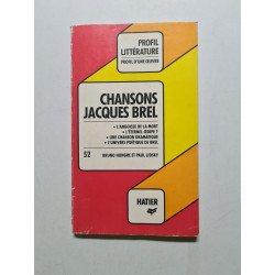 CHANSONS JACQUES BREL . Analyse critique