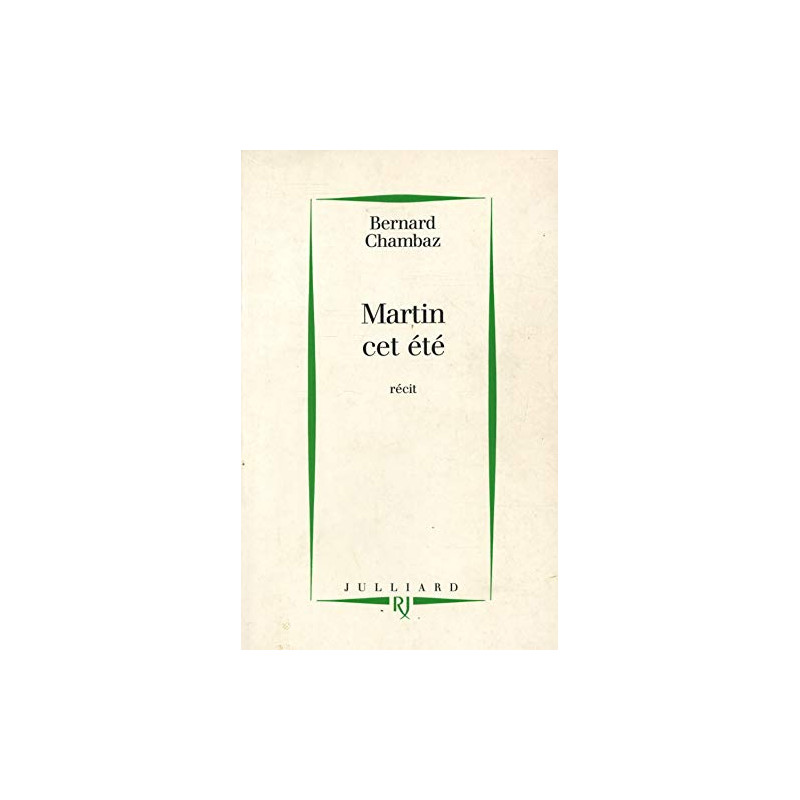 Martin cet ete