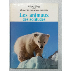 Les animaux des solitudes