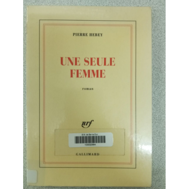 Une seule femme