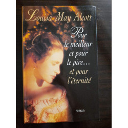 Pour le meilleur et pour le pire... et pour l'éternité