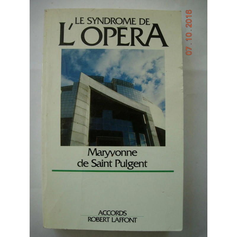 Le syndrome de l'opéra