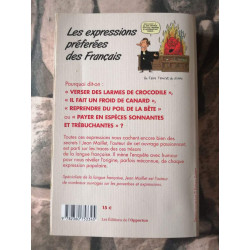 LES EXPRESSIONS PREFEREES DES FRANCAIS origines sens et bon usage