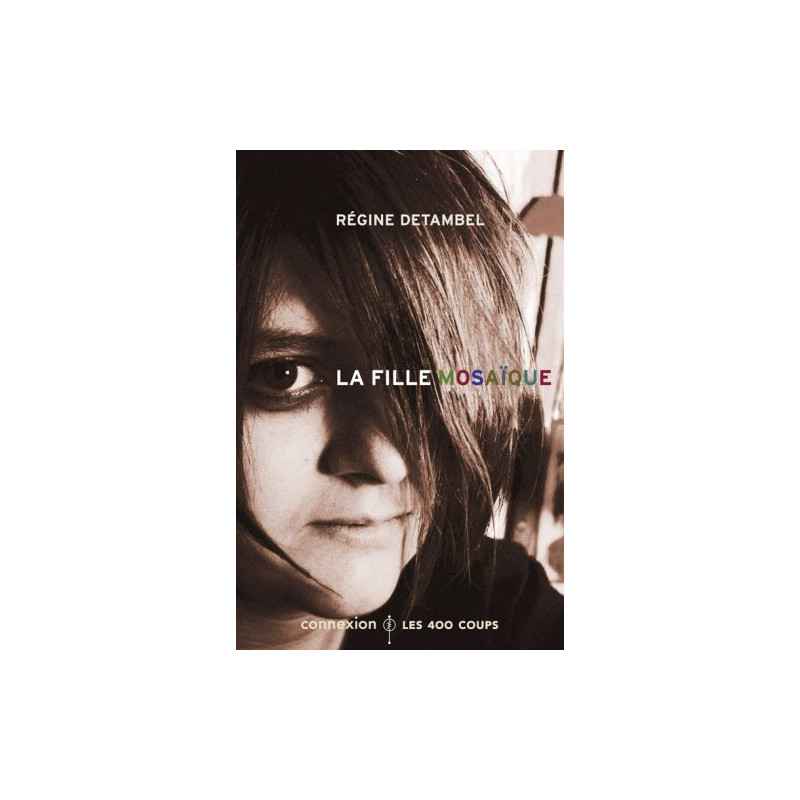 La Fille mosaïque La Fille mosaïque