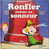 Ronfler comme un sonneur