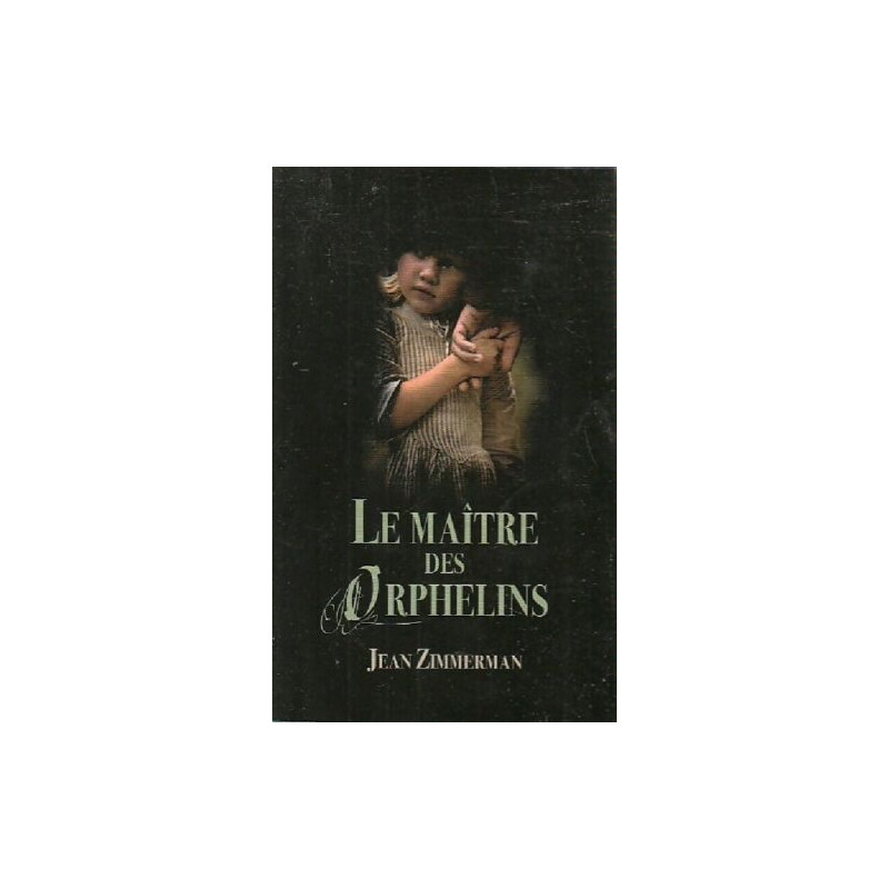 Le maître des orphelins