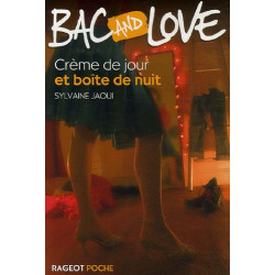 Bac and Love : Crème de jour et boîte de nuit