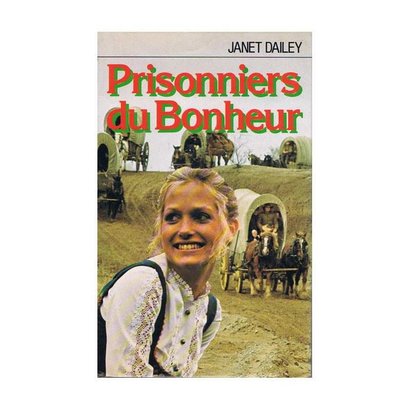 Prisionniers du bonheur Prisionniers du bonheur