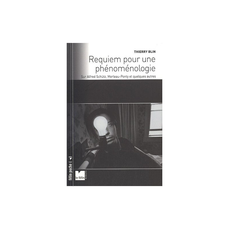 Requiem pour une phénoménologie : Sur Alfred Schütz Merleau-Ponty... Requiem pour une phénoménologie : Sur Alfred Schütz Merleau-Ponty...