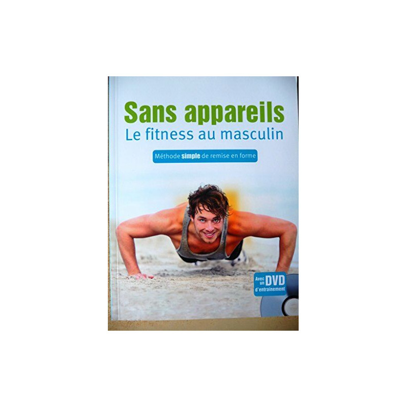 Sans Appareils le Fitness au Masculin