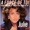 A Force De Toi (Version Française De "I Should Have Known Better")