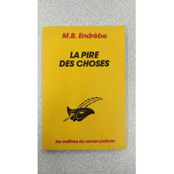 La pire des choses