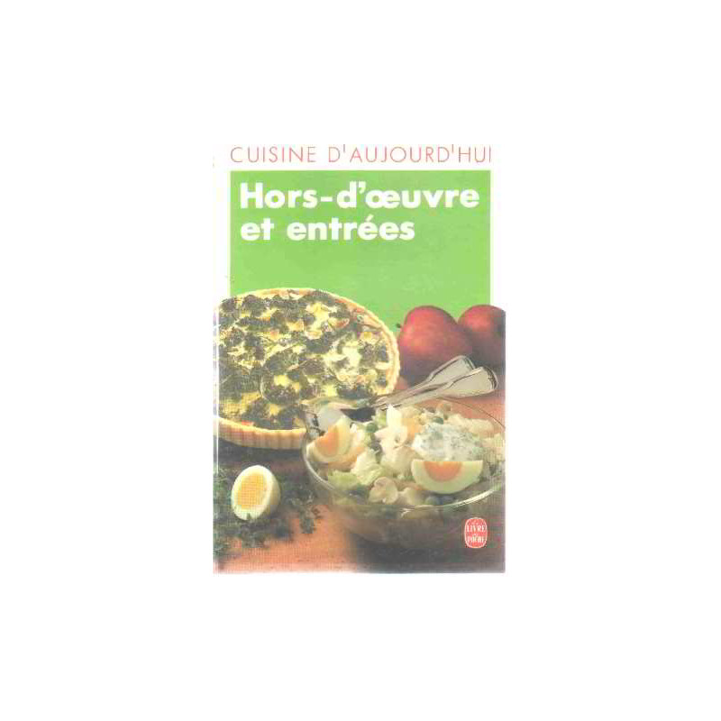 Hors d'oeuvre et entrees Hors d'oeuvre et entrees