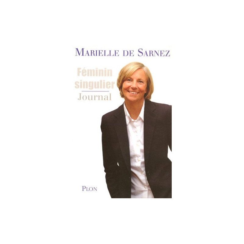 Féminin singulier : Journal Féminin singulier : Journal