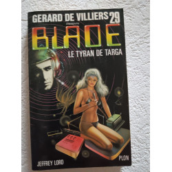Blade 29 : Le Tyran de Targa