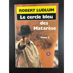 Le cercle bleu des matarese tome 2