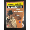 Le cercle bleu des matarese tome 2