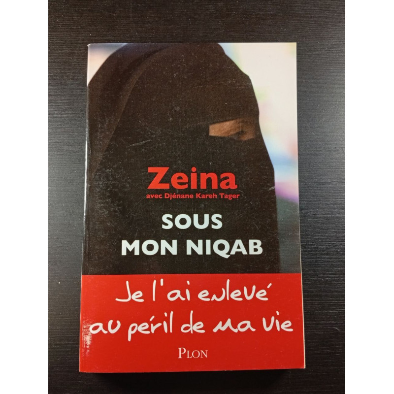 Sous mon niqab