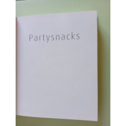 Partysnacks: Raffiniertes für Gäste und Feste: Niezwykłe dania na...