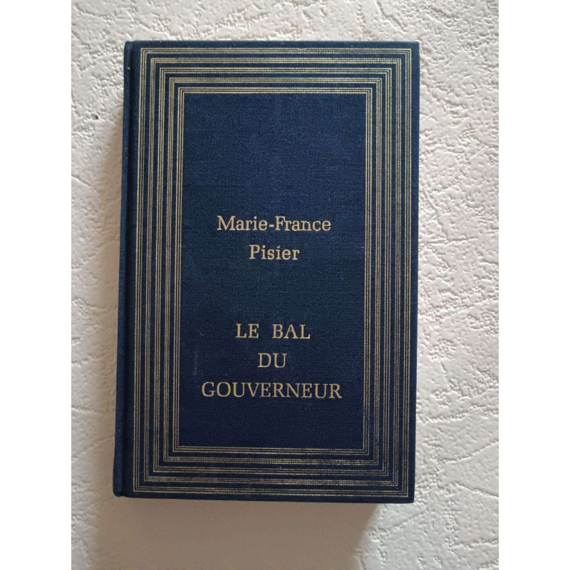 Le Bal Du Gouverneur