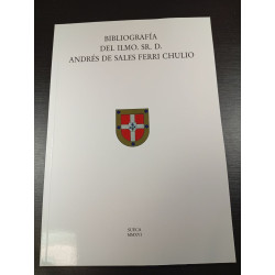 BIBLIOGRAFÍA DEL ILMO. SR. D. ANDRÉS DE SALES FERRI CHULIO