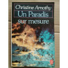 Un paradis sur mesure