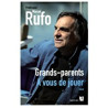 Grands-parents : à vous de jouer
