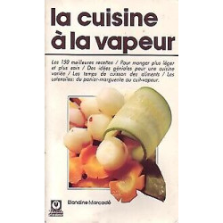 La Cuisine à la vapeur (Guides Marabout)