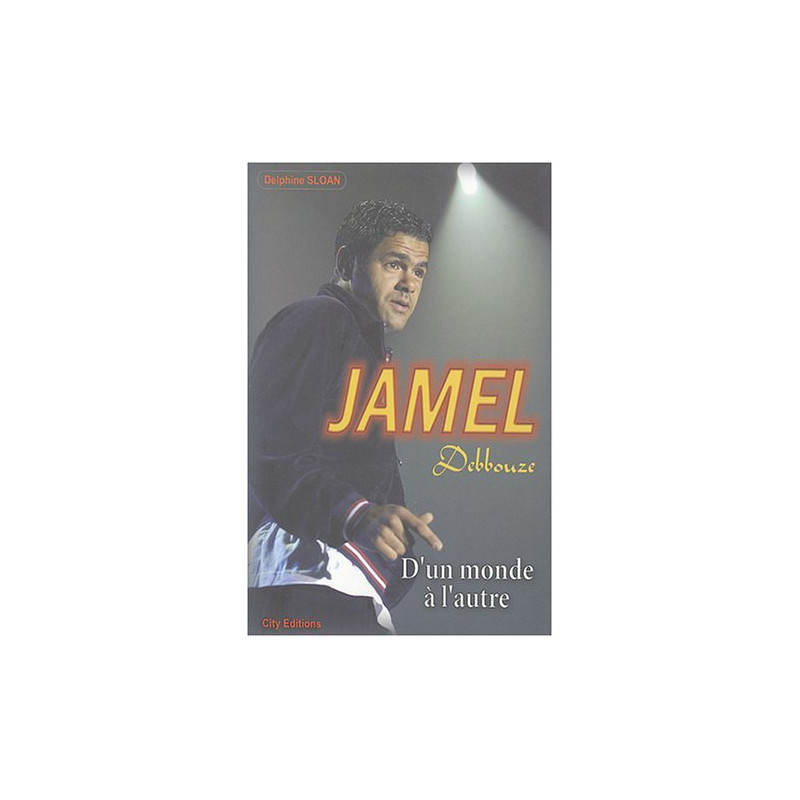 Jamel Debbouze : D'un monde à l'autre