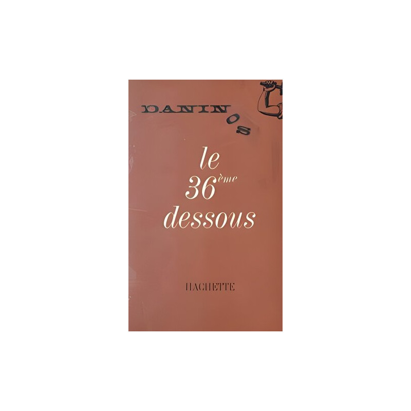 LE 36ème DESSOUS
