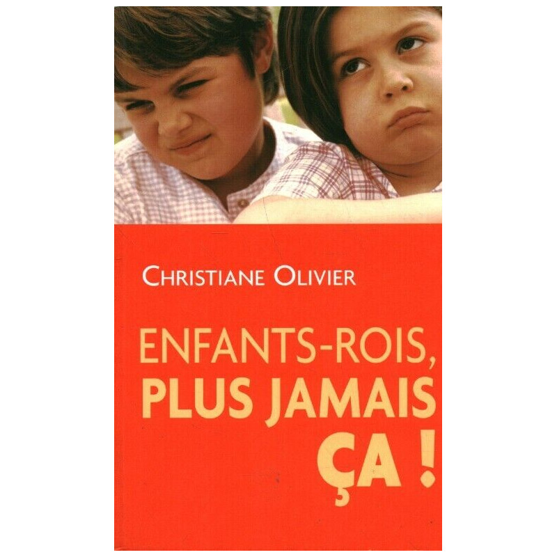 Enfants-rois plus jamais ça Enfants-rois plus jamais ça